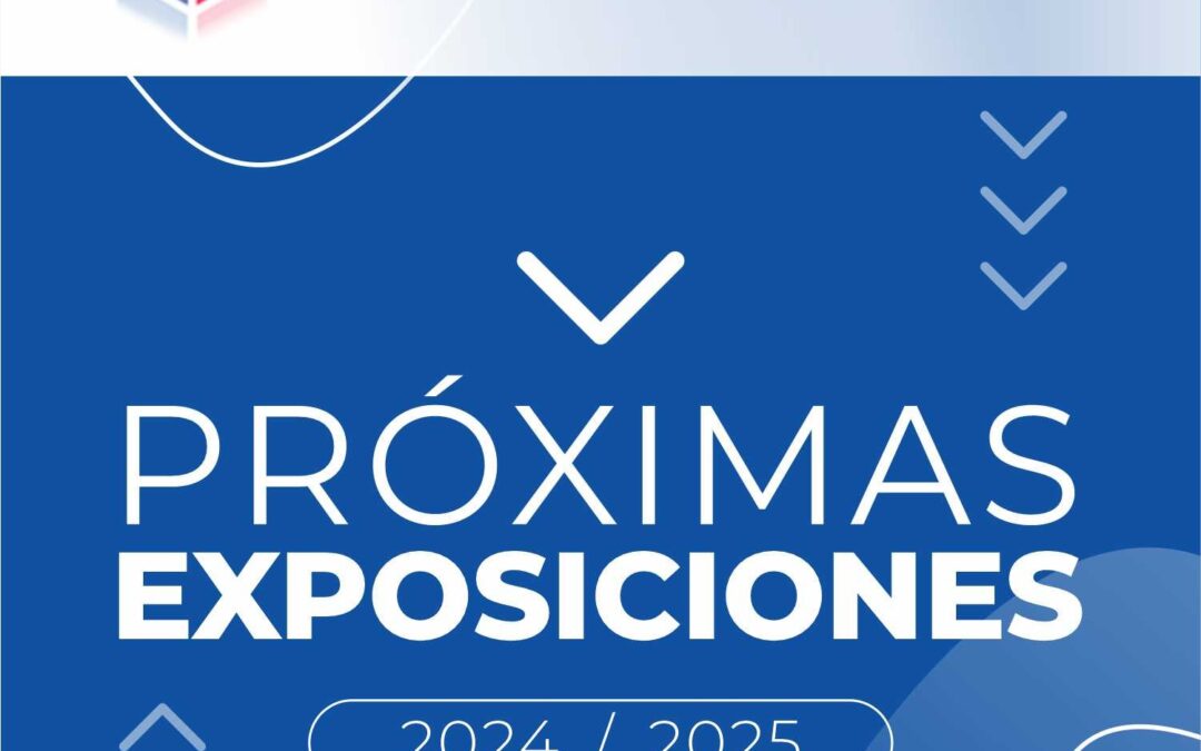 Próximas Exposiciones del Sector  y Cadena de Suministro